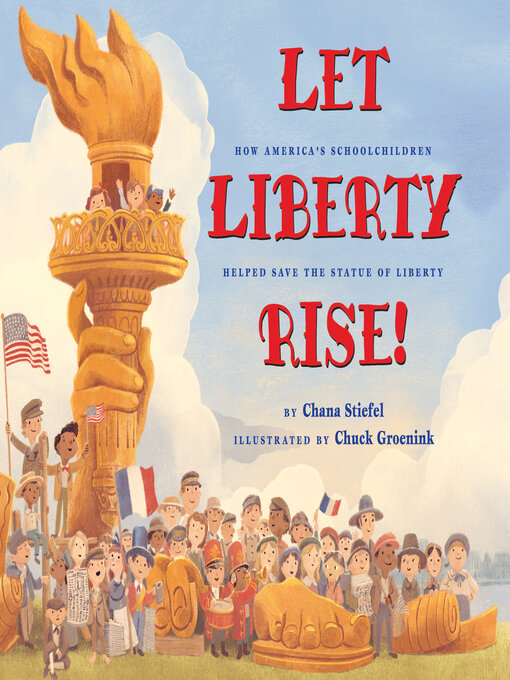 Title details for Let Liberty Rise! by Chana Stiefel - Wait list